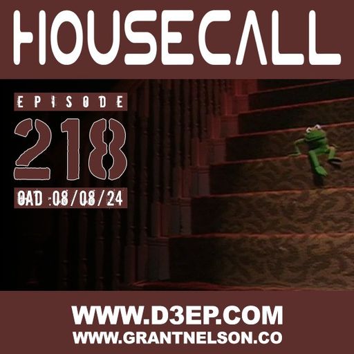 Grant Nelson - Housecall (08/08/24)