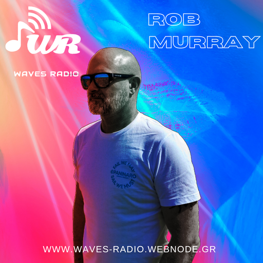 ROB MURRAY Return Sessions for WAVES Radio #65