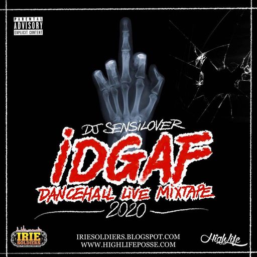 DJ Sensilover - IDGAF (Dancehall Mix 2020 Ft TeeJay, Vybz Kartel, Lisa Mercedez, Sikka Rymes, Loski)