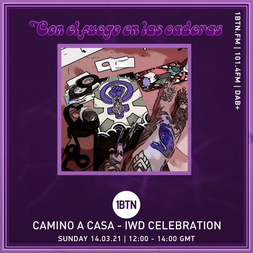 Camino A Casa - IWD Celebration - 14.03.2021