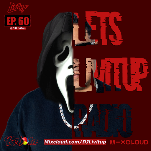 Lets Livitup Radio EP. 60- DJ Livitup Miami Halloween Mix