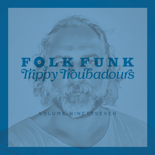 Folk Funk and Trippy Troubadours 97
