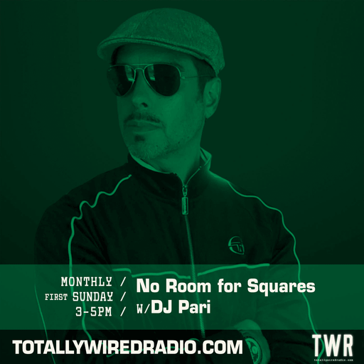 No Room for Squares ~ DJ Pari ~ 06.04.25