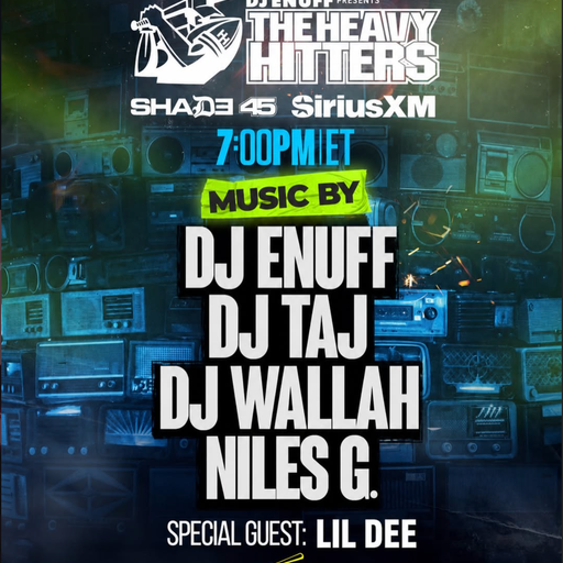 DJ Enuff presents The Heavy Hitters (SXM Shade45) - 2026.05.04