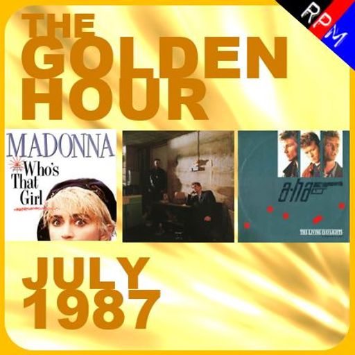 GOLDEN HOUR : JULY 1987 *SELECT EARLY ACCESS*