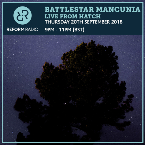Battlestar Mancunia Live From Hatch 20th September 2018