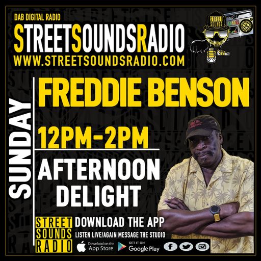 Afternoon Delight with Freddie Benson on Street Sounds Radio 1200-1400 30/01/2022