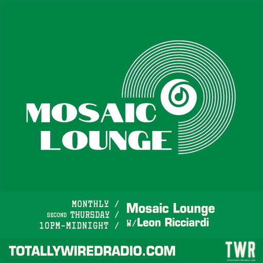 Mosaic Lounge w/ Leon Ricciardi ~ 12.02.26