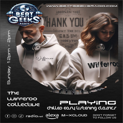 The Wifferoo Collective's Sunday Easy Listening Set 21.07.24