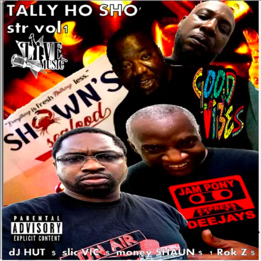 Jam Pony Express DJs - Tally Ho Sho LIVE 2019 (CDs 1 & 2)