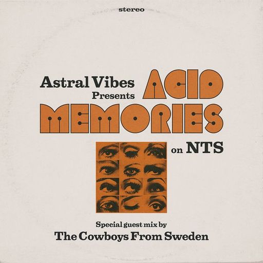 Acid Memories w/ The Cowboy From Sweden - 30th July 2025