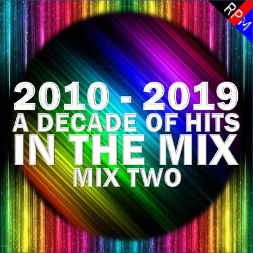 THE DECADE MIX 2010-2019 part 2