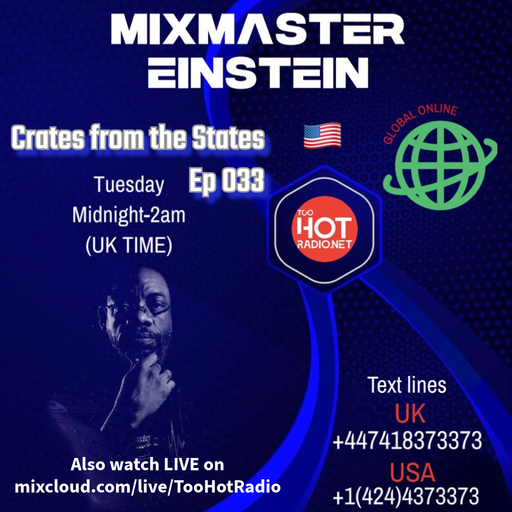 Mix-Master Einstein: Crates from the States Ep 033