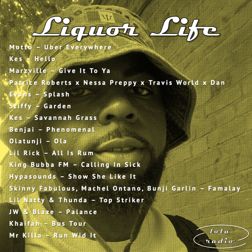 Lola Radio | Liquor Life 001 | 26.08.21