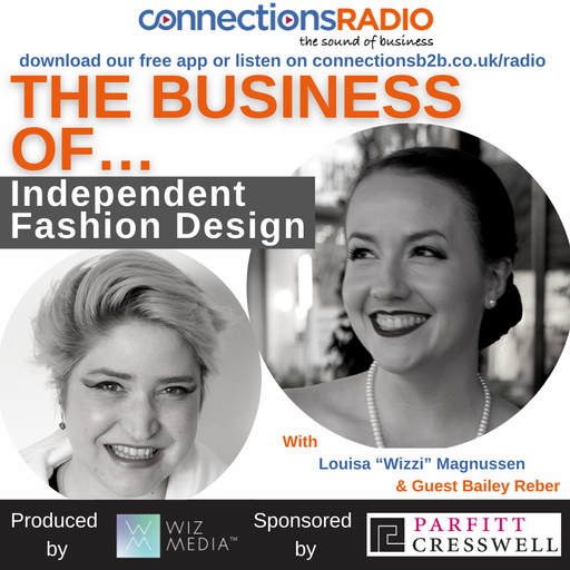 The Business of Independent Fashion Design with guest Bailey Reber