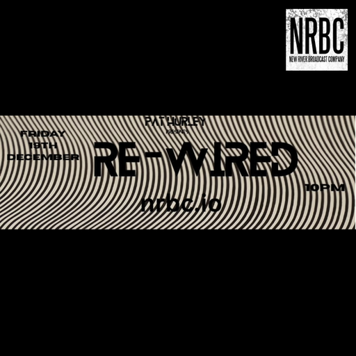 Re-Wired - 20.12.25