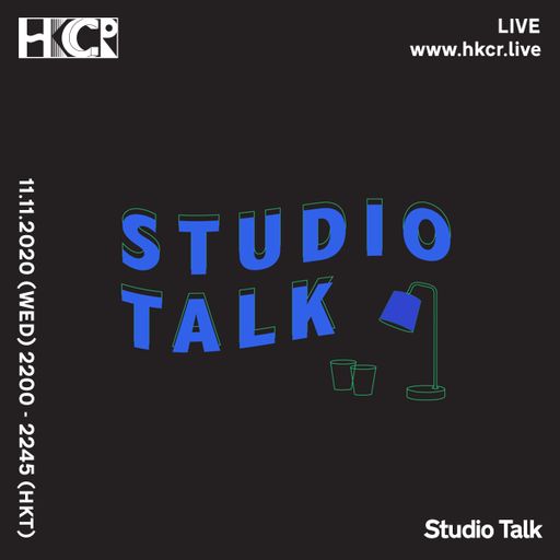 Studio Talk : Art and Philosophy ｜Part 1 - 11/11/2020