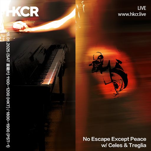 No Escape Except Peace w/ Celes & Treglia - 18/01/2025