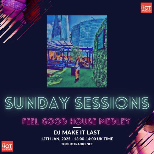 Make It Last - Feel Good House Medley