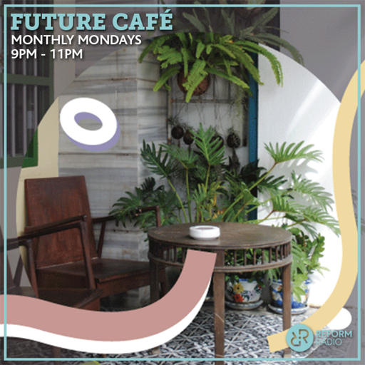 Future Café 19th July 2021