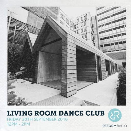 Living Room Dance Club 30th September 2016