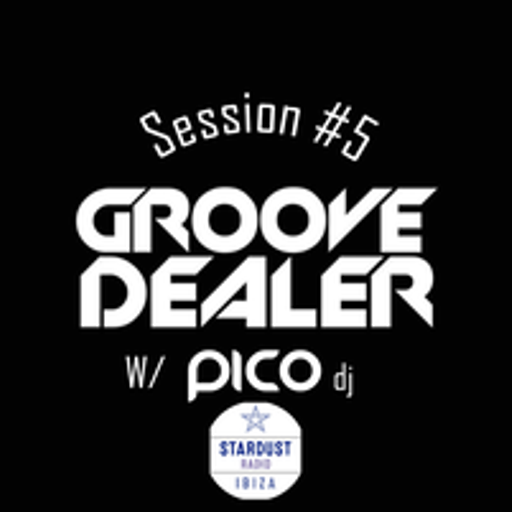 PICO	GROOVE DEALER Session#5 by PICO