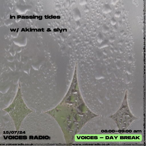 In Passing Tides - 16.07.24 - Voices Radio