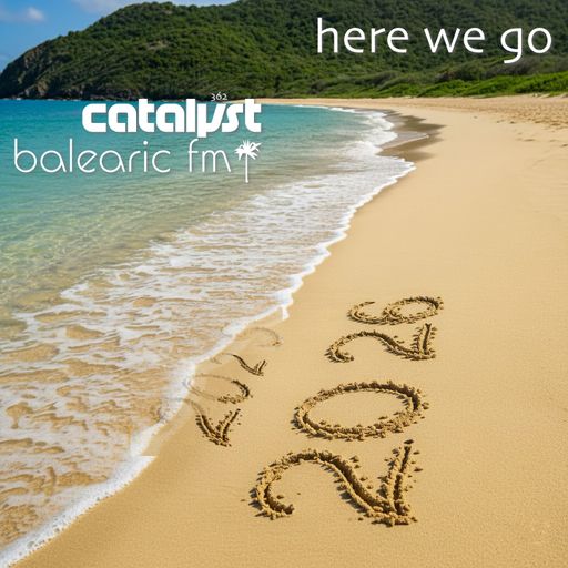 here we go (362) (catalyst)