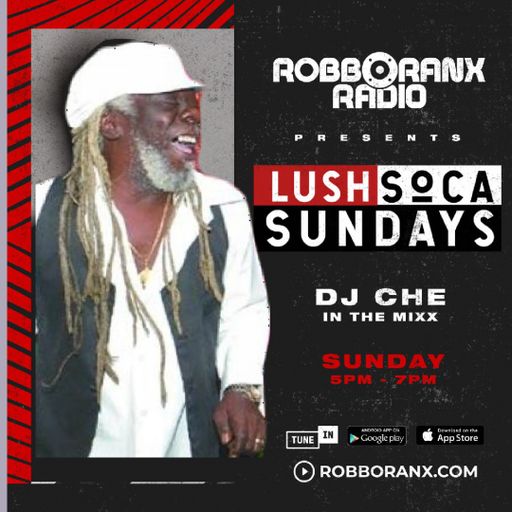 Lush Soca Sundays Show - Tribute To Black Stalin (Robbo Ranx Radio 01|01|23)