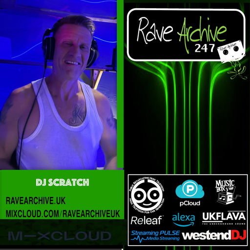 DJ Scratch - Rave Archive 247 - 14.06.25