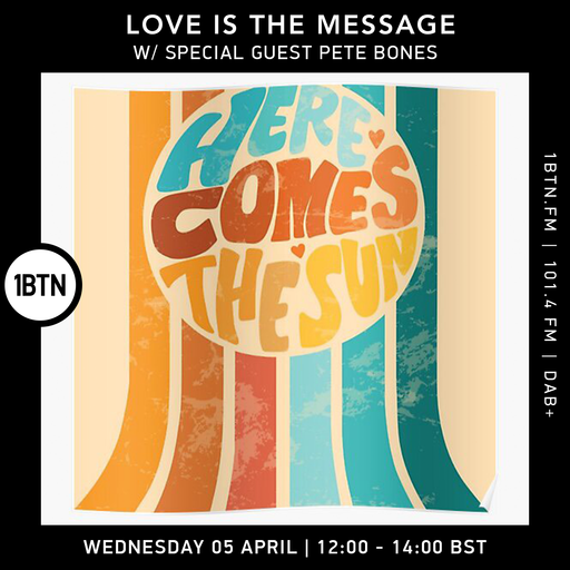 Love Is The Message - 05.04.2023