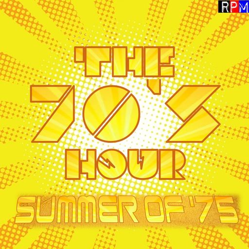 THE 70'S HOUR : SUMMER OF 1975