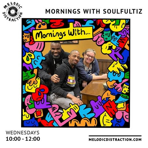 Mornings with Soulfultiz, Kelly & Saeed (18th January '23)