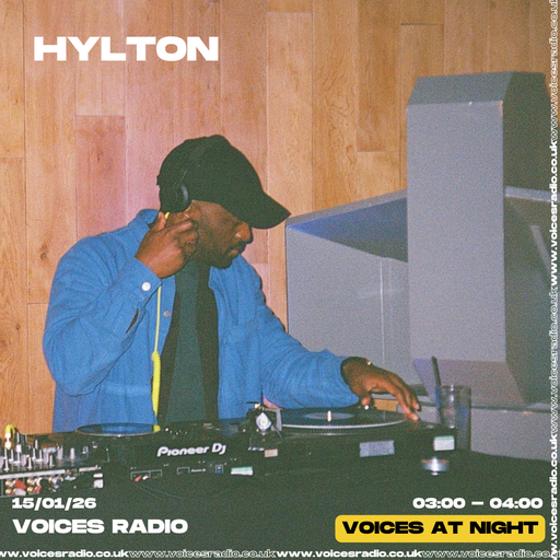 Hylton - 15/01/26 - [Voices Radio]