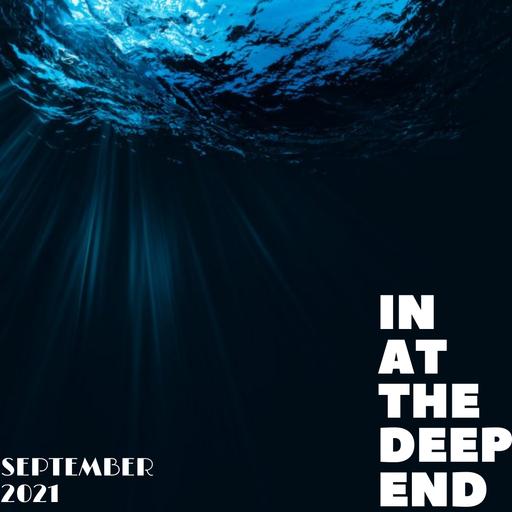 In At The Deep End September 2021