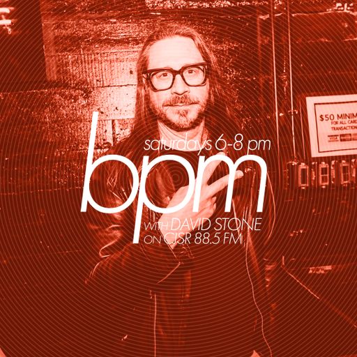 BPM with David Stone on CJSR 88.5 FM : May 18, 2024