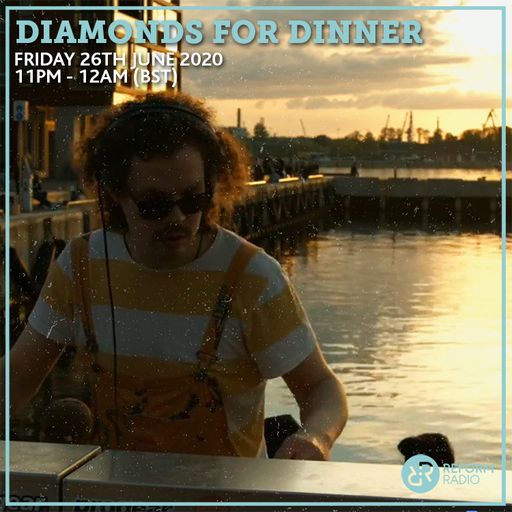 Diamonds For Dinner 26th June 2020