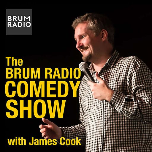 The Brum Radio Comedy Show with James Cook  (16/01/2020)