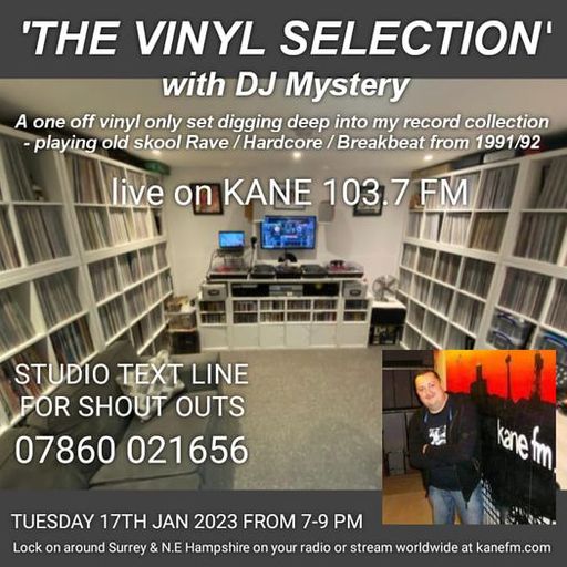 Kane 103.7 FM - DJ Mystery - VINYL ONLY SPECIAL - 1991-92 Old Skool Hardcore - 17.01.2023
