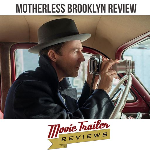 Movie Review: Motherless Brooklyn