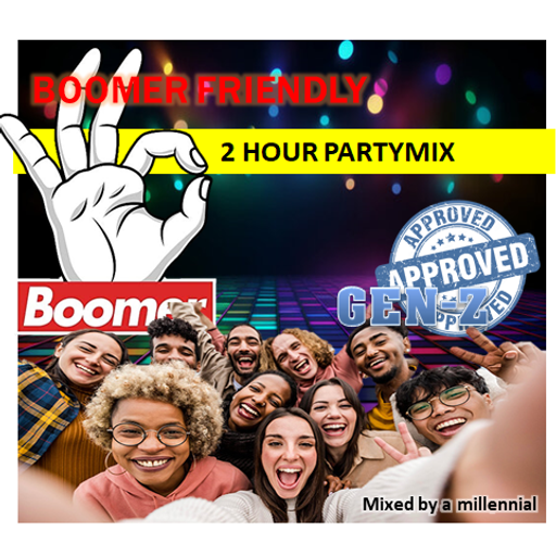 Boomer Friendly 2 hour-Party Mix