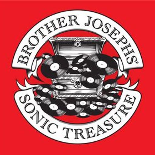 Brother Josephs' Sonic Treasure - July 2023