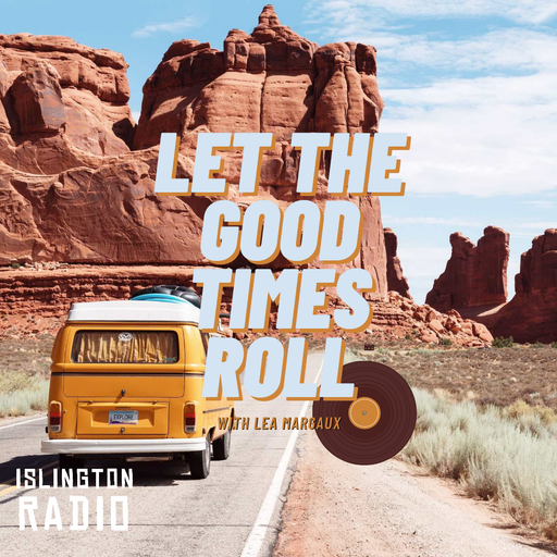 Let The Good Times Roll with Léa Margaux (17/07/2021)