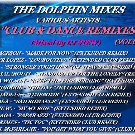 THE DOLPHIN MIXES - VARIOUS ARTISTS - ''CLUB & DANCE REMIXES'' (VOLUME 34)