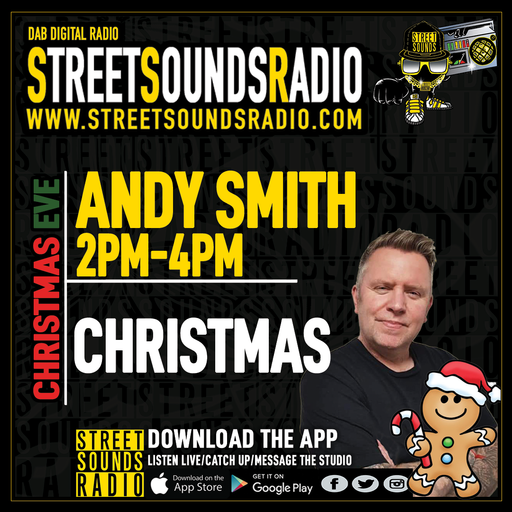 Christmas with Andy Smith on Street Sounds Radio 1400-1600 24/12/2021