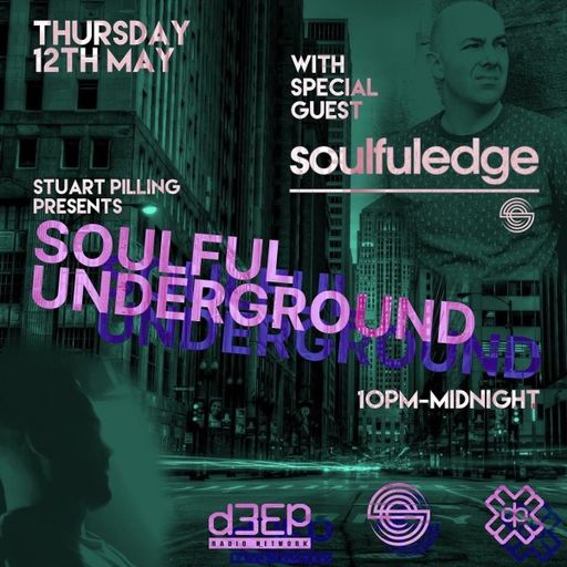 Stuart Pilling - Soulful Underground (12/05/22)
