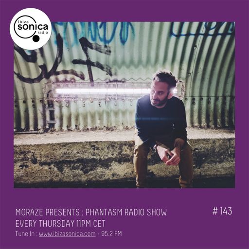 PHANTASM RADIO SHOW - MORAZE #143 03 MAR 2022