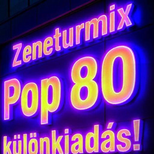 Zeneturmix Pop 80 Különkiadás Kiss Györggyel és Hamar Jánossal (2026. 03. 06)