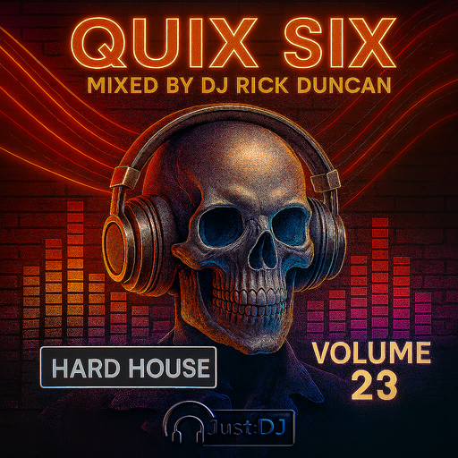 Quix Six 23 - Hard House - by DJ Rick Duncan | Just:DJ