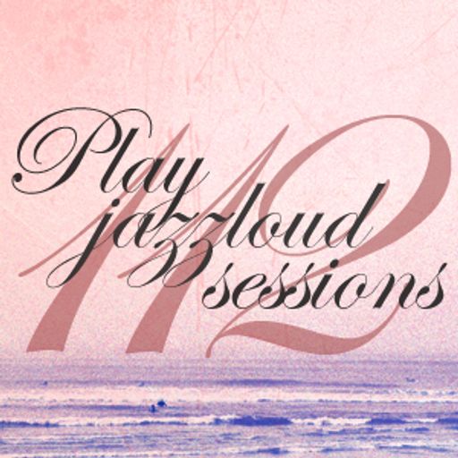 PJL sessions #112 [worldwide jazz-down]